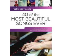 Really Easy Piano: 40 of the Most Beautiful Songs