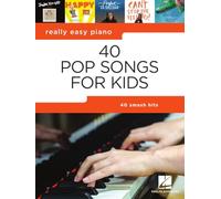 Really easy piano: 40 pop songs for kids