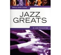 Really easy piano: jazz greats - 22 jazz favourites piano