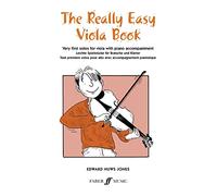 Really Easy Viola Book (with piano): Very First Solos for Viola With Piano Accompaniment