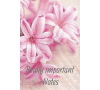really important notes: Really important notes that will probably be forgotten. A simple note book, for scratching down those ideas, or lists of ... Great Gift for all ages for forgetful folks.