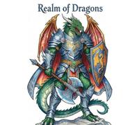 Realm of Dragons: A Fantasy Coloring Book Filled with Legendary Dragons, Magical Realms, Epic Adventures, and Enchanting Creatures