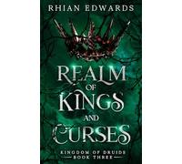 Realm of Kings and Curses (Kingdom of Druids)