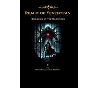 Realm of Seventean: Shadows in the Darkness