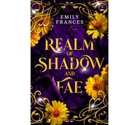 Realm of Shadow and Fae: Lands of Lost Magic