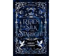 Realm of Silk and Starlight: 1 (The Divine Realms)