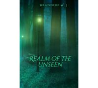 Realm of the unseen
