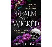 Realm of the Wicked: The brand new dark romantasy featuring a deal with a devil, a gothic underworld and paranormal spice from Torri Heat for 2026