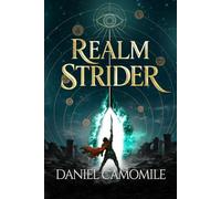 Realm Strider: In a written world, freedom is earned through blood and script.