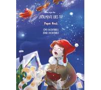 ¿Realmente eres tú? Papá Noel: cómo encontrarlo, dónde encontrarlo.