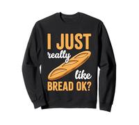 Realmente me Gusta el Pan Ok Sudadera