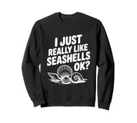 Realmente me Gustan Las Conchas Marinas, ¿de Acuerdo? Sudadera