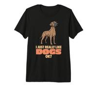 Realmente Me Gustan los Perros Ok Amante de los Animales Lindo Gran Danés Camiseta Premium