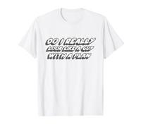 ¿Realmente me Veo como un Chico con un Plan? | Broma Camiseta gráfica económica, Hombre, Blanco, M