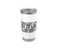 Realmente no me importa envejecer pero mi cuerpo lo está tomando Vaso térmico de acero inoxidable de doble pared