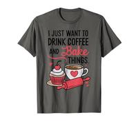 Realmente quiero beber café y hornear cosas, hornear Camiseta