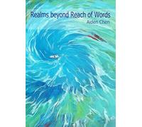 Realms Beyond the Reach of Words