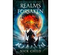 Realms Forsaken: The Asanja Saga Book 3: The Asanja Saga Book Three