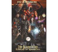 Realms of Edenocht The Bloodcursed: An Acion Advenure Fantasy