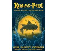 Realms of Peril: Game Master's Handbook (Realms of Peril Core Books)