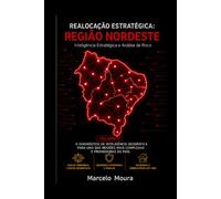 Realocação Estratégica: Região Nordeste: Vulnerabilidade Costeira, Escudos de Altitude e Infraestrutura Off-Grid no Semiárido [Análise dos 9 Estados]