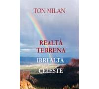 Realtà Terrena. Irrealtà Celeste (ebook)