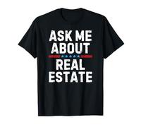 Realtor Ask Me About Real Estate Camiseta