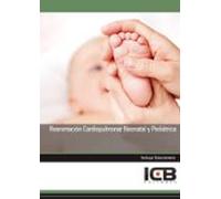 Reanimación Cardiopulmonar Neonatal Y Pediátrica