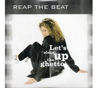 Reap the Beat - Let'S Clean Up The Ghetto