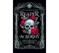 Reaper Academy 2: Vows and Broken Bond