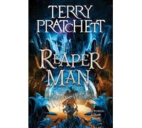 Reaper Man: A Discworld Novel: 2 (Discworld: Death)