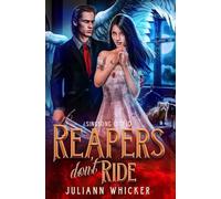 Reapers Don't Ride: An Urban Fantasy Romantic Comedy (Singsong City)