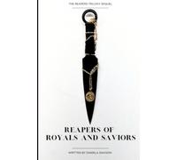 Reapers of Royals and Saviors