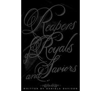 Reapers of Royals and Saviors (The Reapers Series: Black Edition)