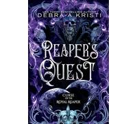 Reaper's Quest: 1 (Curse of the Royal Reaper)