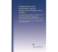 Reappointment and nomination hearing, Ninety-third Congress, first session: On reappointment of Robert E. Hampton to be U.S. Civil Service ... Director, Bureau of the Census, June 20, 1973