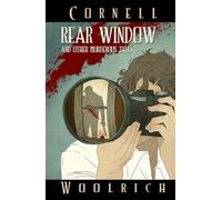 Rear Window and Other Murderous Tales
