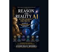 Reason and reality ai in the search for truth