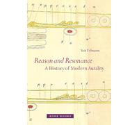 Reason and Resonance: A History of Modern Aurality