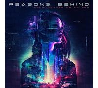 Reasons Behind - Architecture Of An Ego (Ltd.Digi)