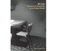 Reasons for Knocking at an Empty House: Writings 1973-1994 (Writing Art)