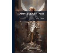 Reasons For Our Faith