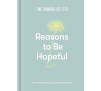 Reasons to be Hopeful: What remains consoling, inspiring and beautiful