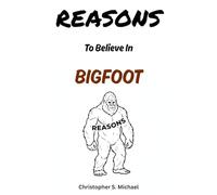 REASONS To Believe In Bigfoot: (Hint: There Aren't Any) (Reasons: Sports and General Humor)
