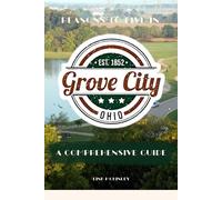 Reasons to Live in Grove City, Ohio: A Blank Book