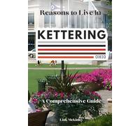 Reasons to Live in Kettering, Ohio: A Blank Book