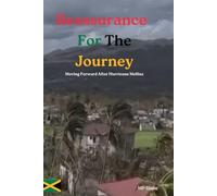 Reassurance For The Journey: Moving Forward After Hurricane Mellisa