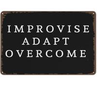Reative - Cartel de metal con texto en inglés "Improvise Adapt And Overcome" (improvisar y superar)