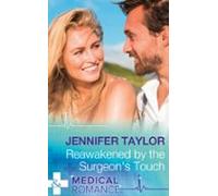 Reawakened By The Surgeons Touch (ebook)