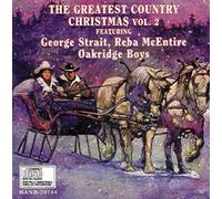 Reba McEntire, The Oak Ridge Boys & George Strait - The Greatest Country Christmas Volume 2